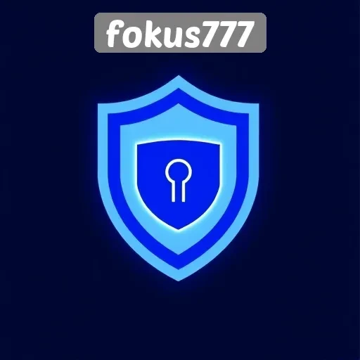 Tingkat Keamanan dan Privasi di Fokus777
